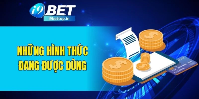 Những hình thức đang được dùng