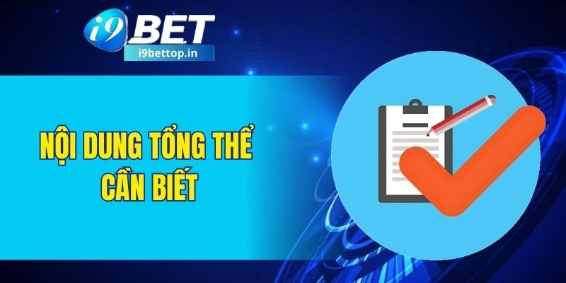 Nội dung tổng thể cần biết
